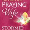 The Power of a Praying -Wife Book of Prayers - Image 2