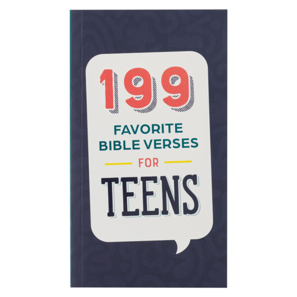 199 Favorite Bible Verses for Teens Softcover 126 2970 0