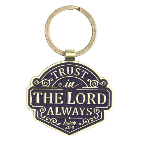 Key Ring Trust in the Lord Always Isa. 26:4 465 0361 0