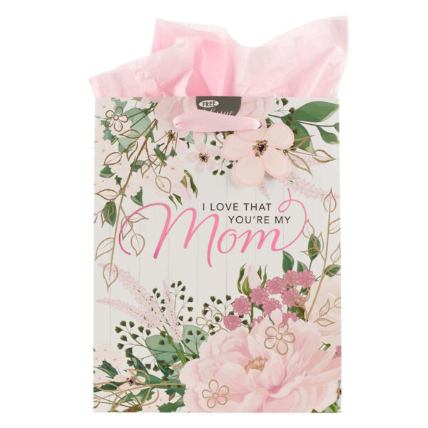 Medium Gift Bag I Love that You're My Mom 622 0348 0