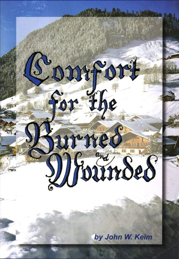 Comfort for the Burned & Wounded