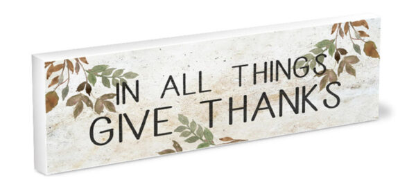 In all things give thanks 3x9 39-SS-S0480 128 3345 0