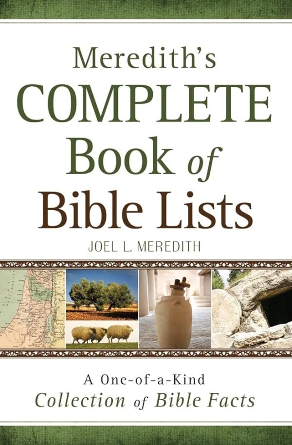 Meredith's Complete Book of Bible Lists: A One-Of-A-Kind Collection 116 0051 0