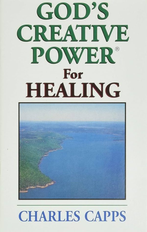 God's Creative Power for Healing 118 2376 0