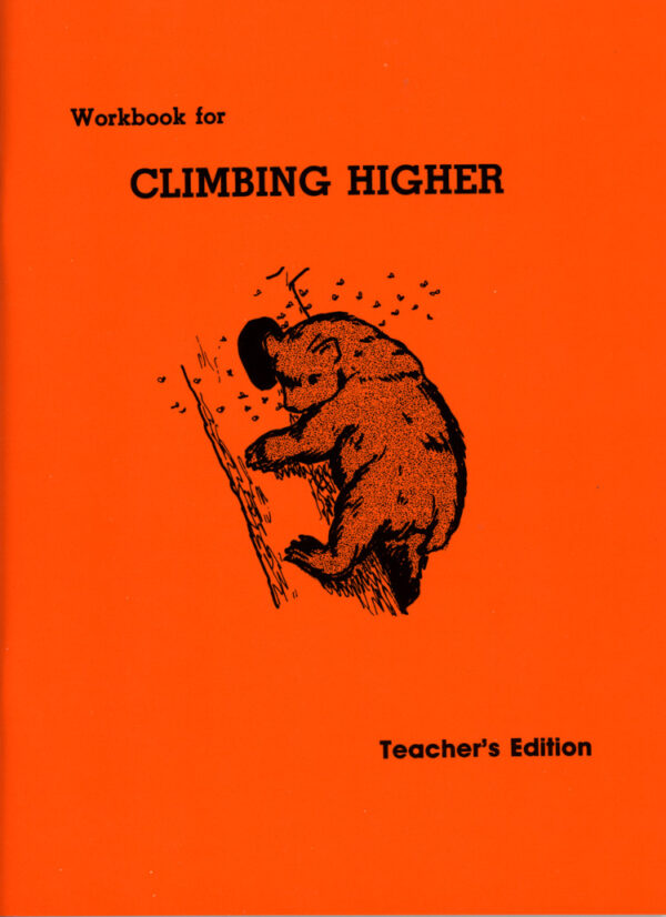 Climbing Higher Gr. 2 Teacher's Edition- Revised 106 0047 0