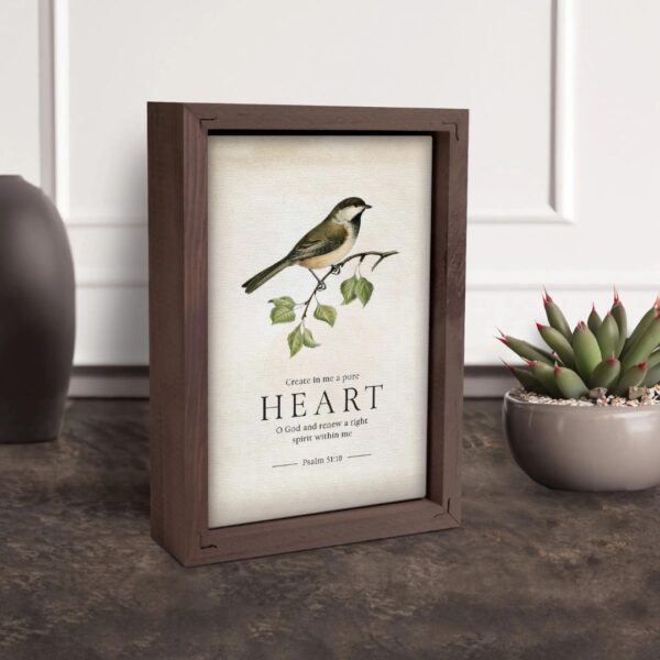 Framed Wall Art - Create In Me A Pure Heart - 5"x7" 128 2504 1