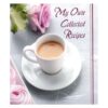 My Own Collected Recipes