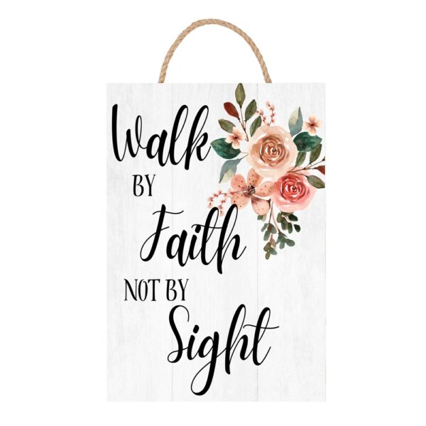 Walk By Faith Rope Sign 7x10 460 1408 0