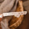 Give Yourself Grace Sticker - Image 2