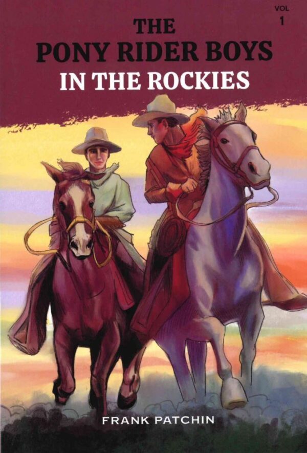 The Pony Rider Boys in The Rockies #1