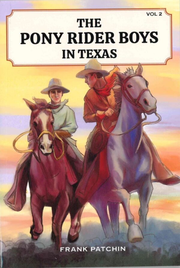 The Pony Rider Boys in Texas #2