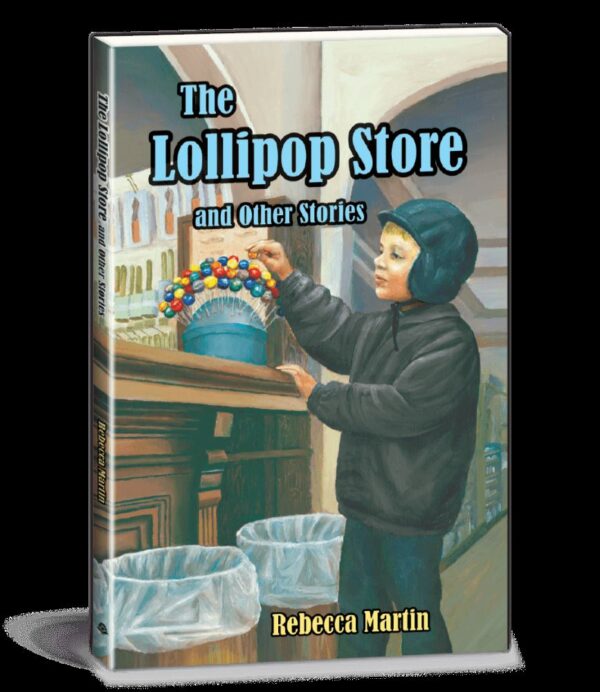 The Lollipop Store and Other Stories 102 0843 0