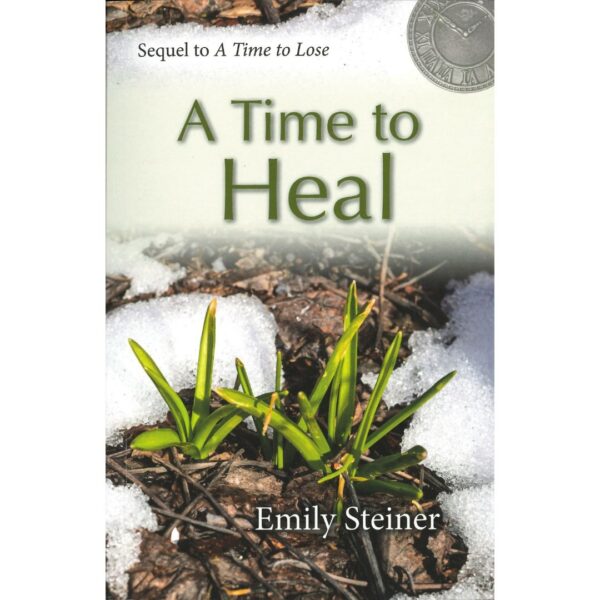 A Time to Heal (Sequel to "A Time to Lose") 102 0880 0