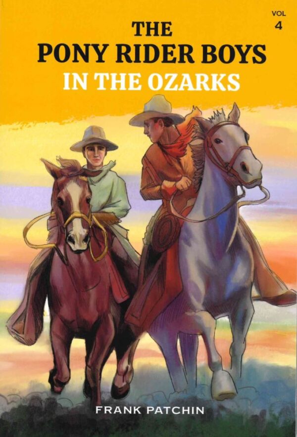 The Pony Rider Boys in the Ozarks #4