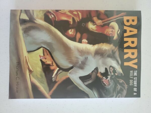 Barry: The Story of a Wolf Dog
