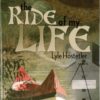 The Ride of My Life Revised