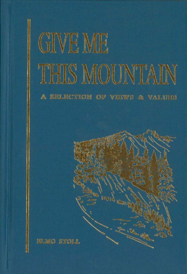 Give Me this Mountain