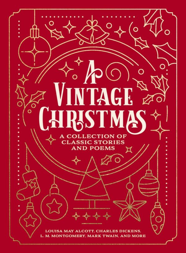 A Vintage Christmas: A Collection of Classic Stories and Poems 105 0566 0