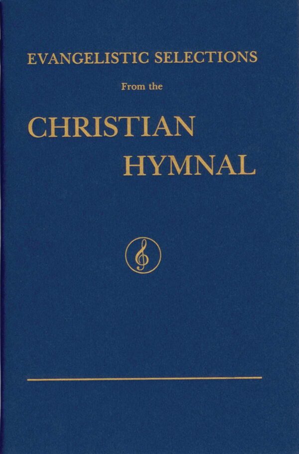 Evangelistic Selections from the Christian Hymnal 112 0071 0