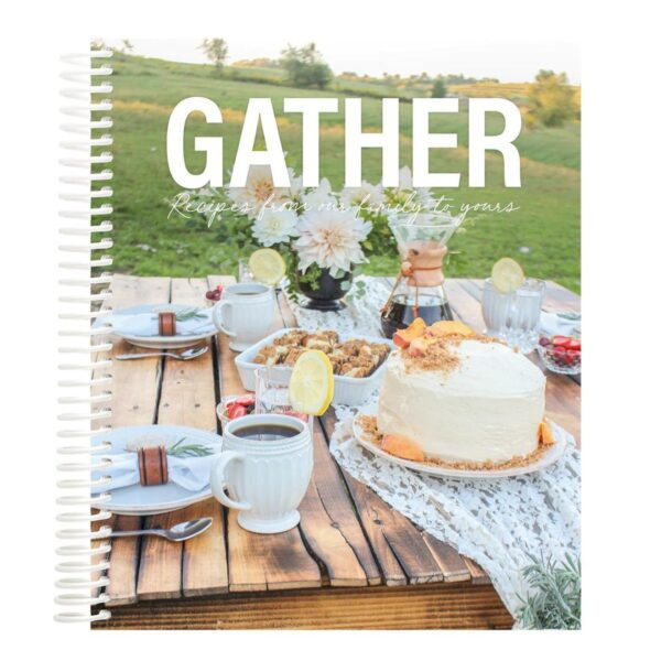 Gather -Recipes From Our Family to Yours 114 0147 0