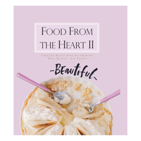 Food From the Heart II Cookbook 114 0218 0