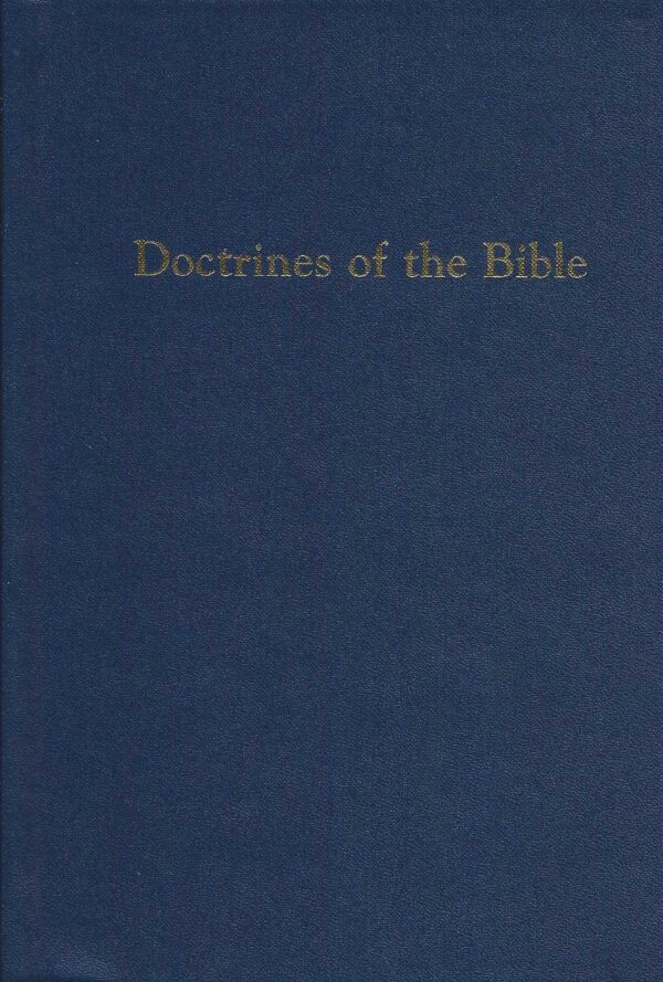 Doctrines of the Bible Hardcover 116 0885 0