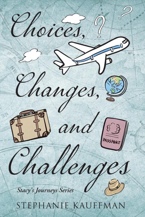 Choices, Changes, and Challenges 118 2660 0