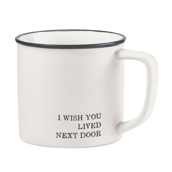 Face to Face Coffee Mug - I Wish You Lived Next Door 16 oz 125 1678 0