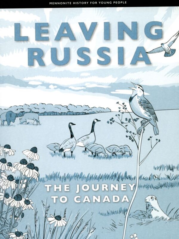 Leaving Russia: The Journey to Canada: Volume 4 162 0013 0