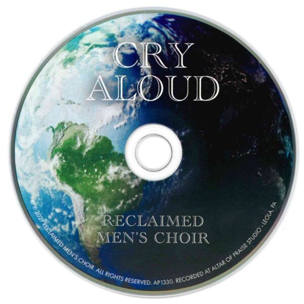 Cry Aloud CD- 2022- Reclaimed Men's Choir 512 1000 1