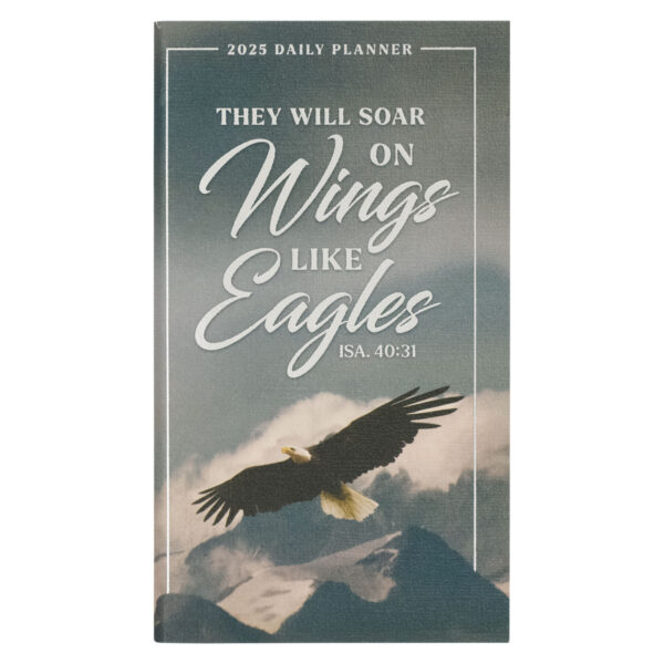 2025 Daily Planner Sm Wings Like Eagles Isa. 40:31 615 1048 0