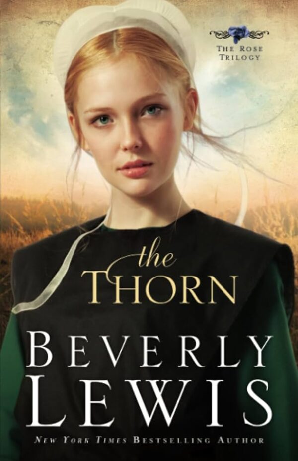 The Thorn -Rose Trilogy #1 105 0478 0