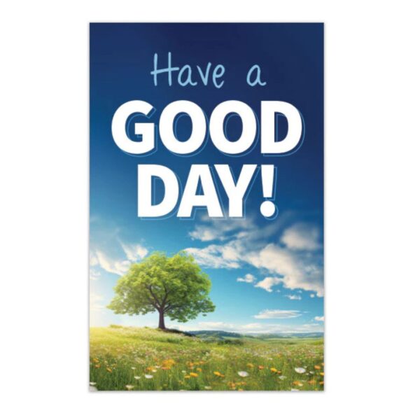 Tract: Have A Good Day NKJV 100pk