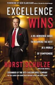 Image of Excellence Wins: A No-Nonsense Guide to Becoming the Best in World of Compromise
