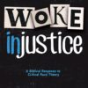 Woke Injustice