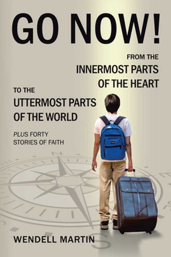 Go Now! : From the Innermost Parts of the Heart 119 0173 0