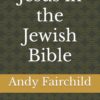 Jesus in the Book of Daniel