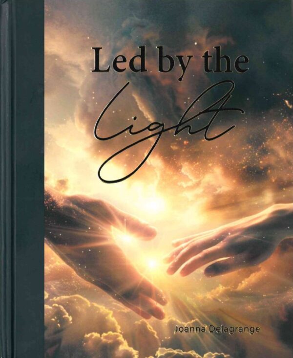 Led By the Light Harcover