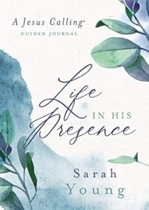 Image of Life in His Presence: A Jesus Calling Guided Journal (a 100-Day Devotional)