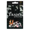 Trader Or Traitor
