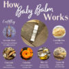 Baby Balm Herbal Salve 0.5 oz.  -  Pre-Order Now | ETA: Mid June - Image 2