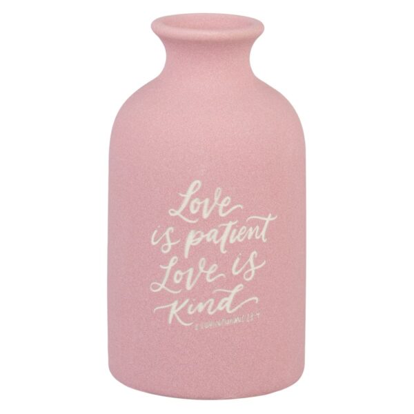 Table Vase Love is Patient 1 Cor. 13:4