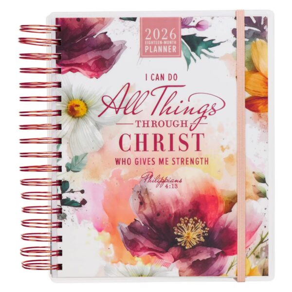 2026 Wire 18 Month Planner I Can Do All Things Through Christ Phil. 4:13